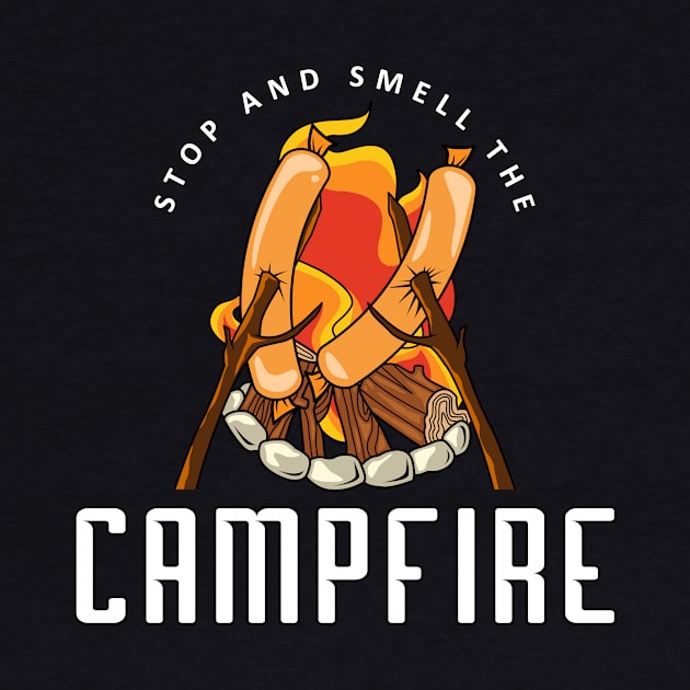 Campfire stop and smell Gift by Lomitasu